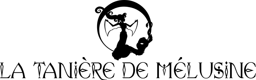 La Tanière de Mélusine